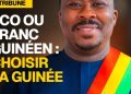 ECO ou Franc Guinéen : choisir la  Guinée (Tribune de l’honorable Hamidou Camara)